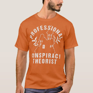 Camiseta Teóricos profesionales de la conspiración