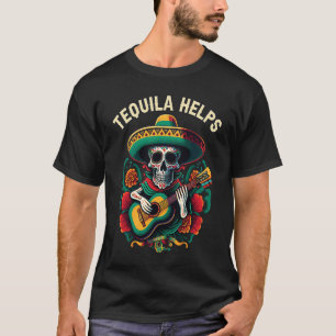 Camiseta Tequila Ayuda a Bebedor Alcoholico de Tequila Méxi