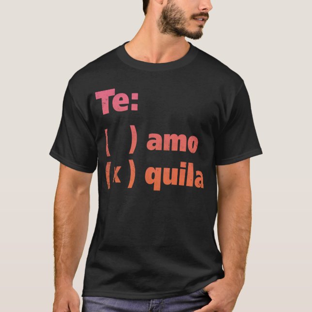 Camiseta Tequila de Te Amo (Anverso)