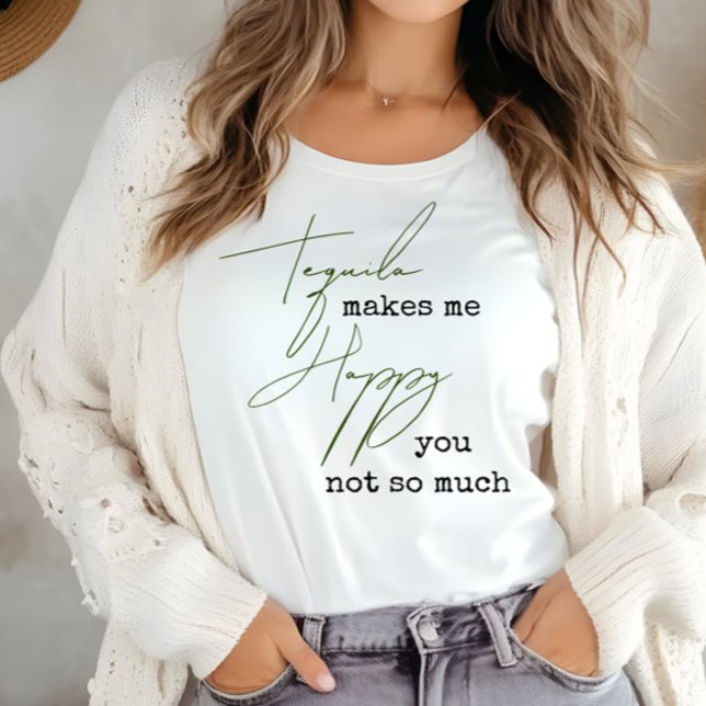 Camiseta Tequila divertida me hace feliz no tanto (Subido por el creador)