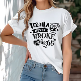 Camiseta Tequila divertida nunca me rompió el corazón