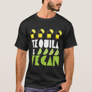 Camiseta Tequila Es Vegan Veggie Vegan Amp Vegetarian