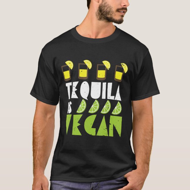 Camiseta Tequila Es Vegan Veggie Vegan Amp Vegetarian (Anverso)