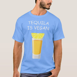 Camiseta Tequila Es Vegetariano Vegetario Vegetario Lover