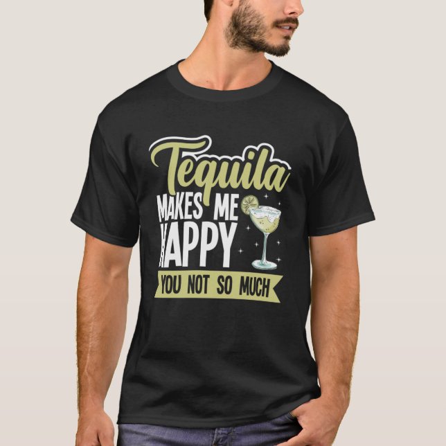 Camiseta Tequila Me Hace Feliz, No Tanto Pullover H (Anverso)