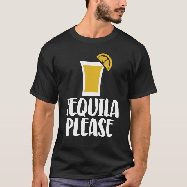 Camiseta Tequila Por Favor Las Mujeres Aman Tomar Cóctel (Anverso)