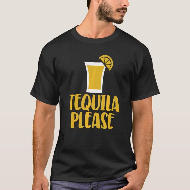 Camiseta Tequila Por Favor Las Mujeres Aman Tomar Cóctel (Anverso)