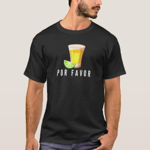 Camiseta Tequila por favor mexicano