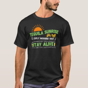 Camiseta Tequila Sunrise Mañana Thot Stay Alive Retro æ