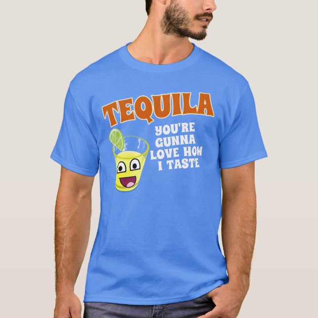 CAMISETA TEQUILA USTED VA A AMAR CÓMO PRUEBO (Anverso)