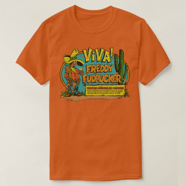 Camiseta Tequila Viva Freddie Fudpucker 1973 (Diseño del anverso)