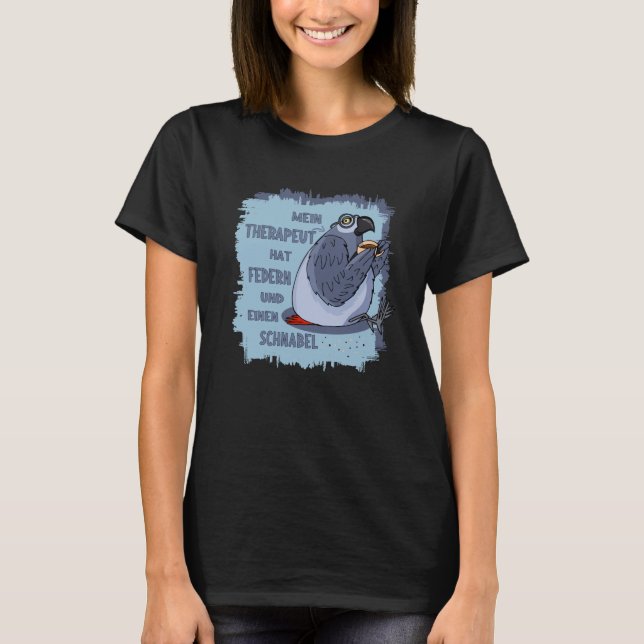 Camiseta Terapeut Graupapagei - Lustiges Geschenk (Anverso)