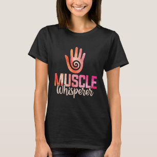 Camiseta Terapeuta de Masaje Manos Sanadoras Susurrador de