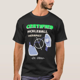 Camiseta TERAPEUTA DE PICKLEBALL CERTIFICADO adicto pickleb