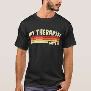 Camiseta Terapeuta divertido se rindió, puesta de sol retro