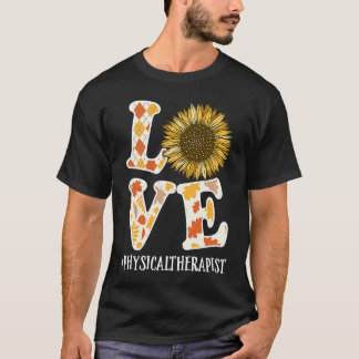 Camiseta Terapeuta Físico Ama Otoño Flor de Girasol Appr