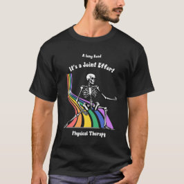 Camiseta Terapeuta Físico humorístico "Es un Esfuerzo en Co