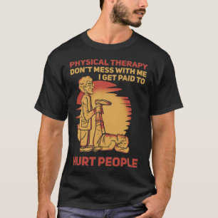 Camiseta Terapeuta Físico I Cobro