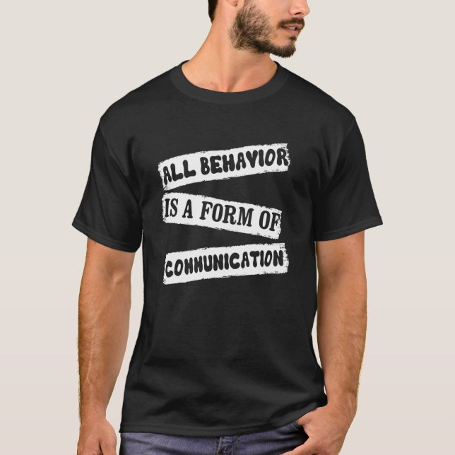 Camiseta Terapia ABA Todo Comportamiento Es Una Forma De Co (Anverso)