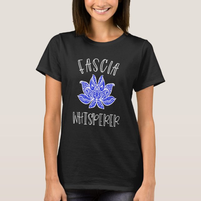 Camiseta Terapia de Masaje Fascia Whisperer Lotus Myofascia (Anverso)
