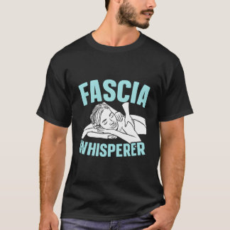 Camiseta Terapia de Masaje Fascia Whisperer Terapia de Masa