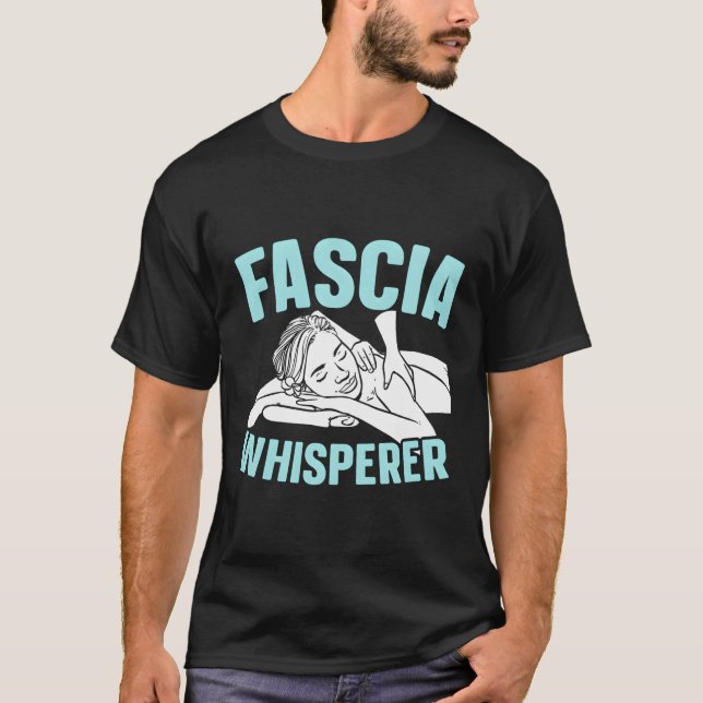 Camiseta Terapia de Masaje Fascia Whisperer Terapia de Masa (Anverso)