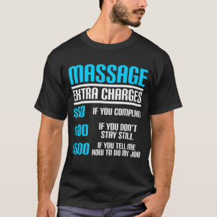 Camiseta Terapia de Masaje Graciosa Cargos Extra Terapia LM