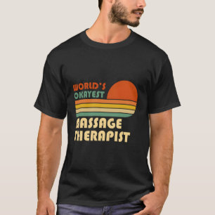 Camiseta Terapia De Masaje Más Okái Del Mundo