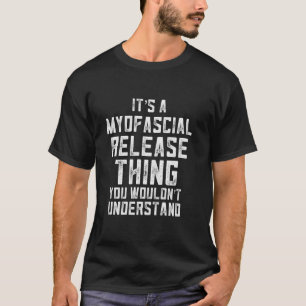 Camiseta Terapia de Masaje Terapia Física Mes Miofascial