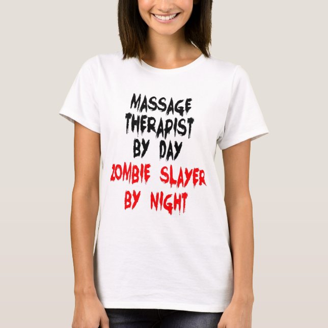 Camiseta Terapia de Masaje Zombie Slayer (Anverso)
