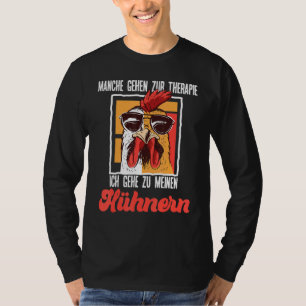 Camiseta Terapia De Pollo Que Dice Ich Gehe Zu Meinen Hen