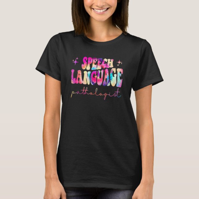 Camiseta Terapia del lenguaje del lenguaje del tinte de los (Anverso)