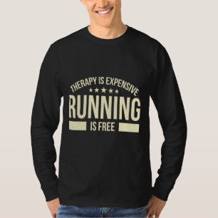 Camiseta Terapia Es Costosa Correr Es La Correra De Jogging