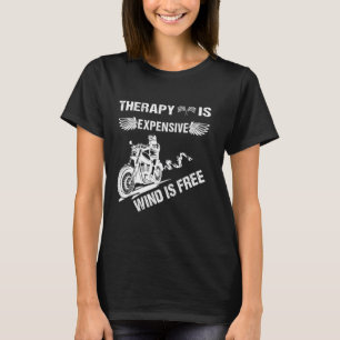 Camiseta Terapia es un viento caro es moto divertida gratis