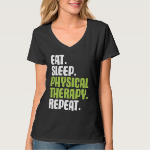 Camiseta Terapia Física Come Duerme TF Terapeuta Físico