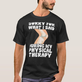 Camiseta Terapia física de reemplazo de rodilla