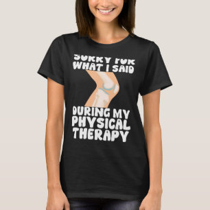 Camiseta Terapia física de reemplazo de rodilla
