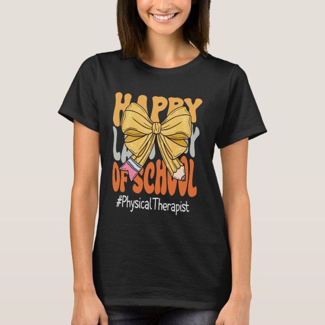 Camiseta Terapia física feliz último día de colegio (Anverso)