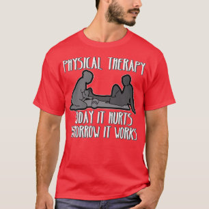 Camiseta Terapia física Hoy duele Mañana funciona