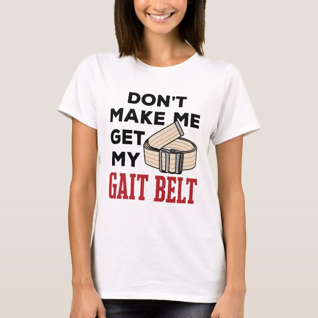 Camiseta Terapia física no me hace tener mi cinturón de seg (Anverso)