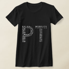 Camiseta Terapia física "PT" Word Art T-Shirt