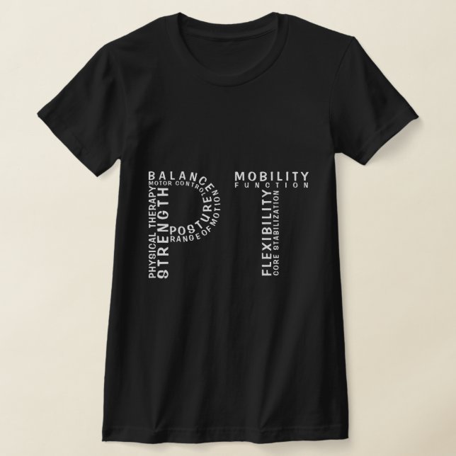 Camiseta Terapia física "PT" Word Art T-Shirt (Distribución)