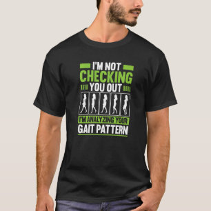 Camiseta Terapia Física Su Patrón de Marcha TF Físico La