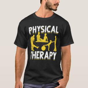 Camiseta Terapia Física Terapia Física Pta Physiother