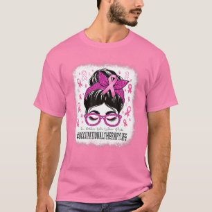 Camiseta Terapia Ocupacional Desordenada Mujeres Con Cáncer