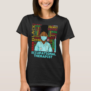 Camiseta Terapia ocupacional Mujeres africanas historia neg