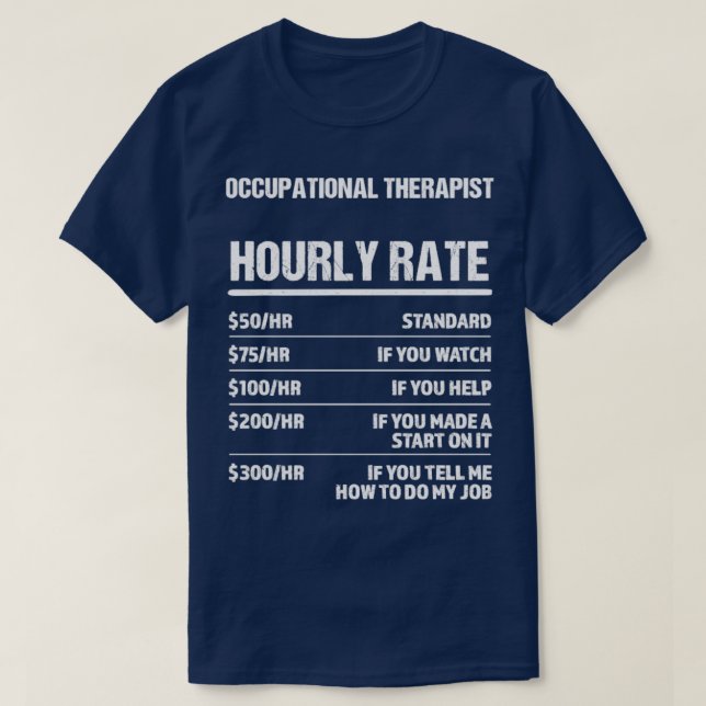 Camiseta Terapia Ocupacional Tasa Horaria Graciosa Cumpleañ (Diseño del anverso)