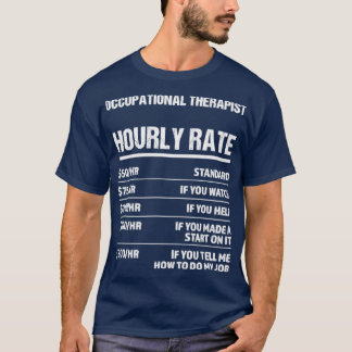 Camiseta Terapia Ocupacional Tasa Horaria Graciosa Cumpleañ