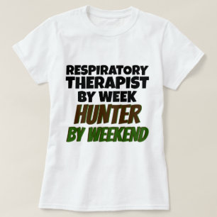 Camiseta Terapia respiratoria por semana de caza al fin de 