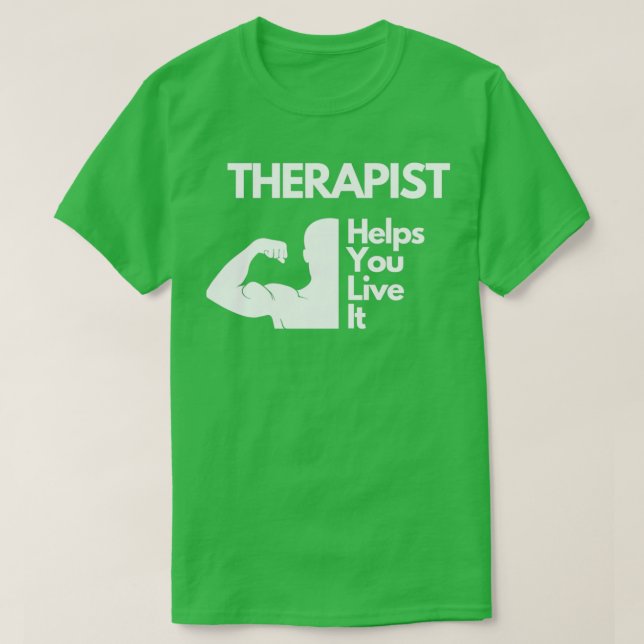 Camiseta Terapia te ayuda a vivirlo como terapia física de  (Diseño del anverso)